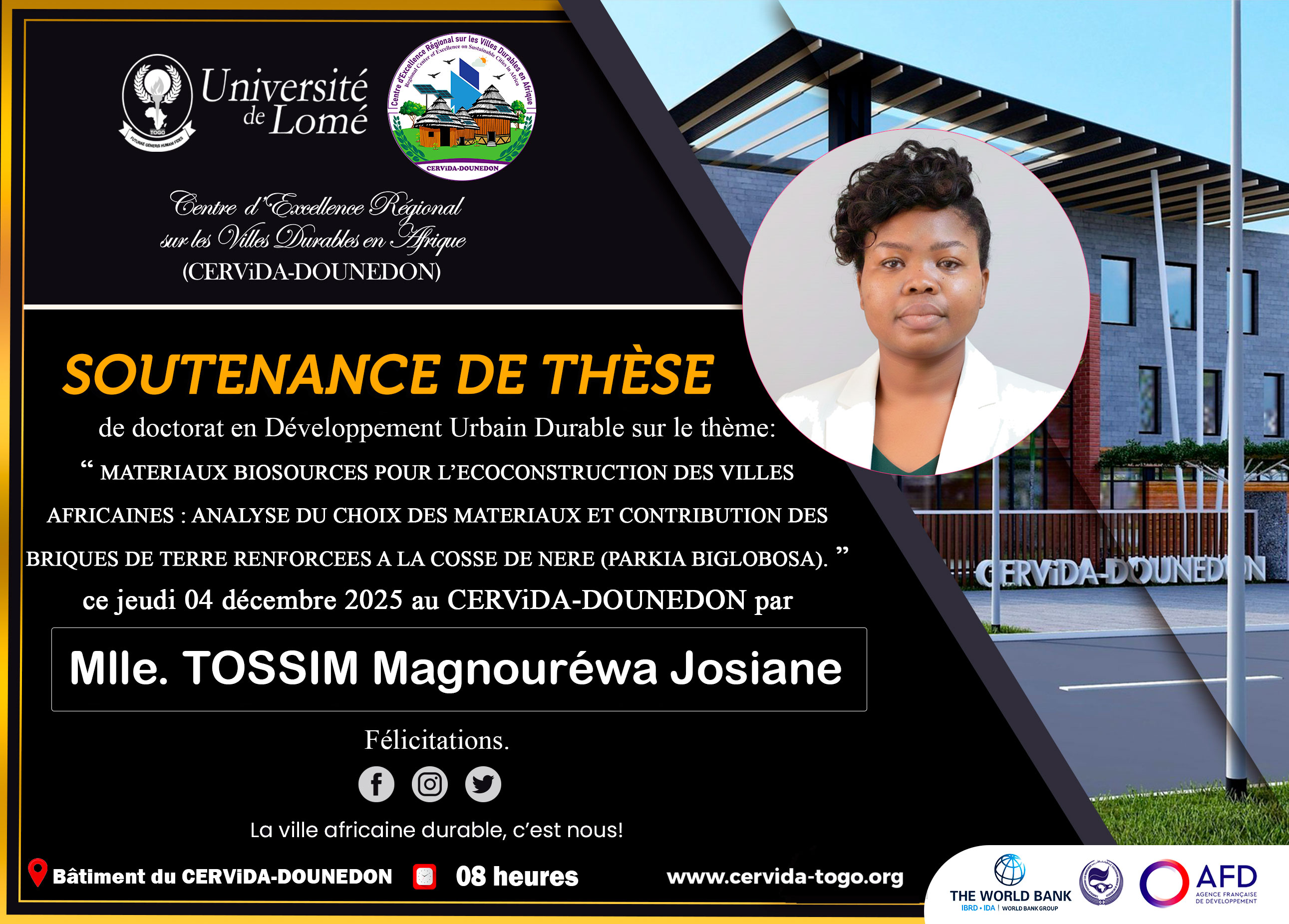 MATERIAUX BIOSOURCES POUR L’ECOCONSTRUCTION DES VILLES AFRICAINES : ANALYSE DU CHOIX DES MATERIAUX ET CONTRIBUTION DES BRIQUES DE TERRE RENFORCEES A LA COSSE DE NERE (PARKIA BIGLOBOSA).